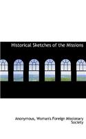 Historical Sketches of the Missions