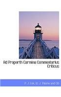 Ad Properth Carmina Commentarius Criticus