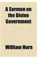 A Sermon on the Divine Government