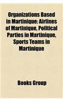 Organizations Based in Martinique