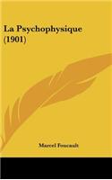 La Psychophysique (1901)