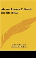Alcune Lettere E Poesie Inedite (1892)