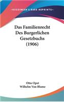 Das Familienrecht Des Burgerlichen Gesetzbuchs (1906)