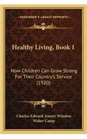 Healthy Living, Book 1