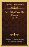 Fairy Tales From The French (1869)