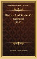 History And Stories Of Nebraska (1913)