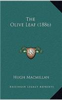 The Olive Leaf (1886)