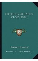 Flittings of Fancy V1-V2 (1837)