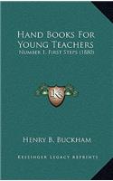 Hand Books For Young Teachers