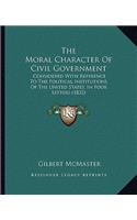 Moral Character of Civil Government