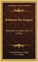 Robinson Der Jungere: Robinson Le Jeune, Part 1-2 (1784)