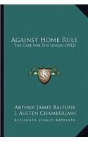 Against Home Rule