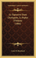 La Tapisserie Dans L'Antiquite, Le Peplos D'Athene (1884)