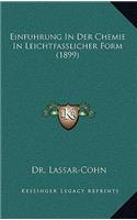 Einfuhrung In Der Chemie In Leichtfasslicher Form (1899)