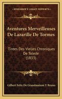 Aventures Merveilleuses De Lazarille De Tormes