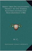 Briefe Uber Die Sogenannte Predigt An Die Herren Klosterschafner Und Procuratoren (1780)