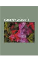 Surveyor Volume 18