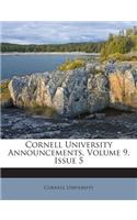 Cornell University Announcements, Volume 9, Issue 5