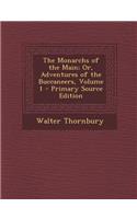 Monarchs of the Main; Or, Adventures of the Buccaneers, Volume 1