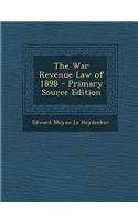 The War Revenue Law of 1898