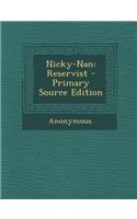 Nicky-Nan: Reservist