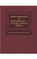 Hohernzollernsche Colonisationen - Primary Source Edition