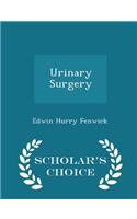 Urinary Surgery - Scholar's Choice Edition: (English)