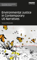 Environmental Justice in Contemporary US Narratives