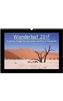Wanderlust 2017 - A journey through the most exotic countries of this planet - UK Version 2017: A beautiful calendar with travel photographs of various exotic countries(Calvendo Places)