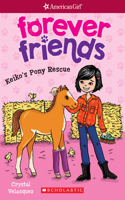 Keiko's Pony Rescue (American Girl: Forever Friends #3), Volume 3