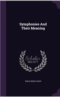Symphonies and Their Meaning