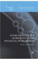 Domestic Resource Mobilization and Financial Development