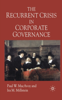 Recurrent Crisis in Corporate Governance
