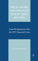 Economic and Strategic Rise of China and India