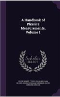 A Handbook of Physics Measurements, Volume 1