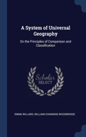 A System of Universal Geography: On the Principles of Comparison and Classification