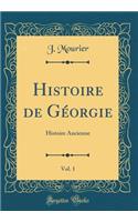 Histoire de Géorgie, Vol. 1