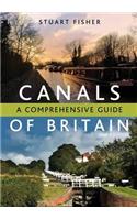 The Canals of Britain: A Comprehensive Guide