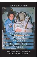 Integrating Women into the Astronaut Corps