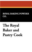 The Royal Baker and Pastry Cook