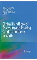 Clinical Handbook of Assessing and Treating Conduct Problems in Youth