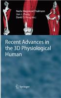 Recent Advances in the 3D Physiological Human