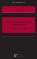 Lawyering Seminar Volume I