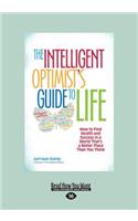 The Intelligent Optimist's Guide to Life