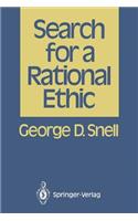 Search for a Rational Ethic
