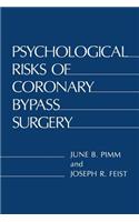 Psychological Risks of Coronary Bypass Surgery