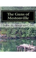 The Guns of Mestonville