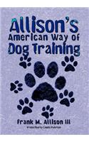 Allison's American Way of Dog Training