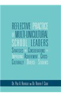 Reflective Practice of Multi-unicultural School Leaders