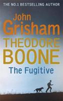 Theodore Boone: The Fugitive